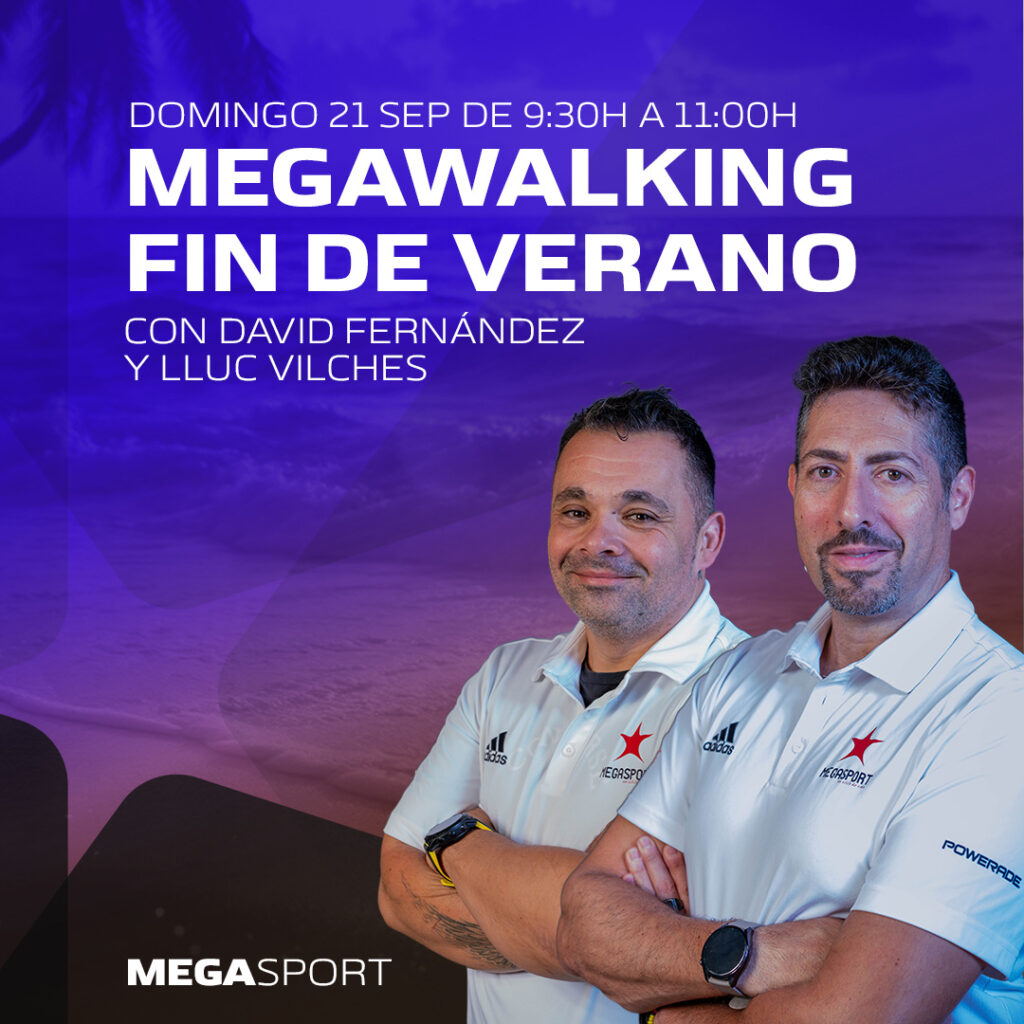 MEGAWALKING FIN DE VERANO